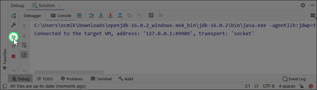 Start the program in debug mode 3